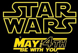 , Star Wars Day! May the 4th be with you